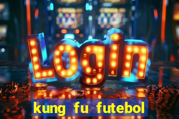 kung fu futebol clube download utorrent